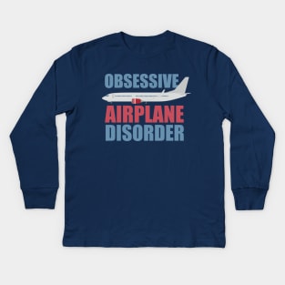 Funny Obsessive Airplane Disorder Kids Long Sleeve T-Shirt